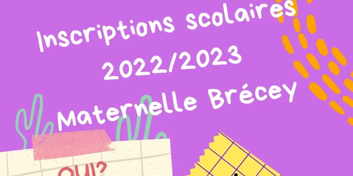 Inscriptions scolaires 2022/2023